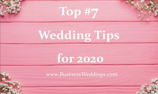 Top 7 Wedding Tips for 2020